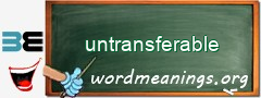 WordMeaning blackboard for untransferable